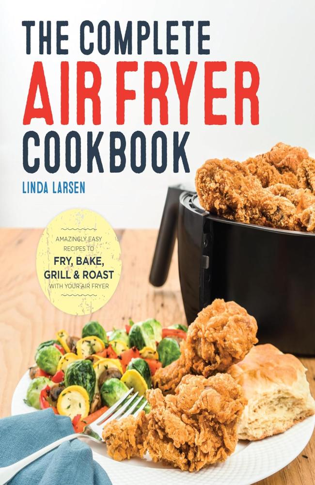 Cover of The Complete Air Fryer Cookbook by Various Authors